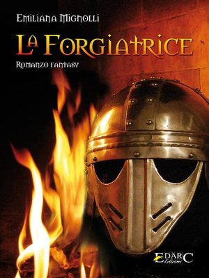 cover image of La forgiatrice